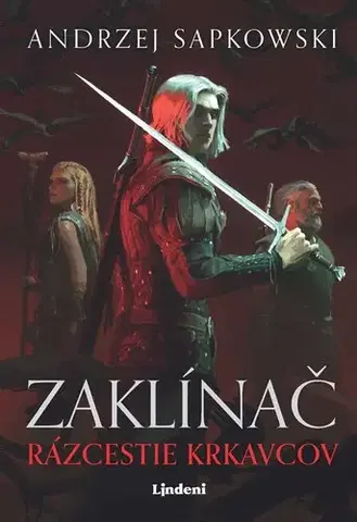 Sci-fi a fantasy Zaklínač: Rázcestie krkavcov - Andrzej Sapkowski,Karol Chmel