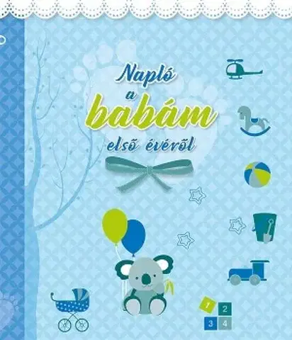 Denník dieťatka Napló a babám első évéről