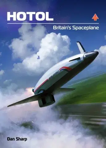 História HOTOL: Britain's Spaceplane - Dan Sharp