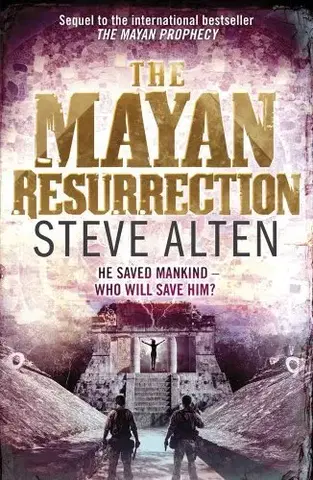 Cudzojazyčná literatúra Mayan resurrestion - Steve Alten