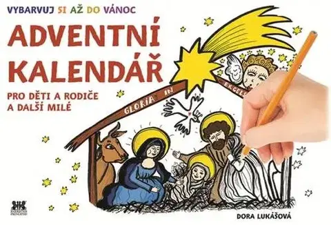 Pre najmenších Adventní kalendář - Pro děti a rodiče a další milé - Dora Lukášová