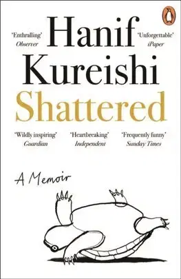 Literatúra Shattered - Hanif Kureishi