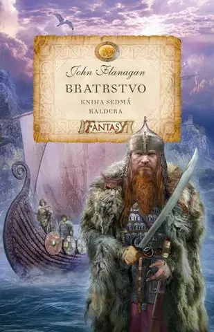 Fantasy, upíri Bratrstvo - Kniha sedmá - Kaldera - John Flanagan
