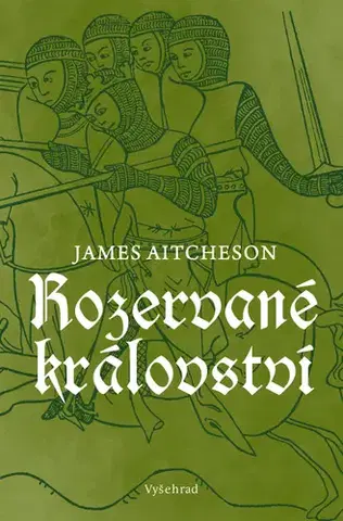 Romantická beletria Rozervané království - James Aitcheson
