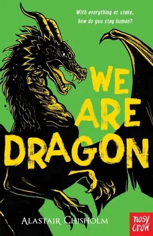 Pre deti a mládež We Are Dragon - Alastair Chisholm