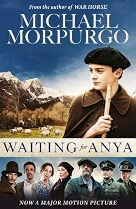 V cudzom jazyku Waiting For Anya Film Tie In Edition - Michael Morpurgo