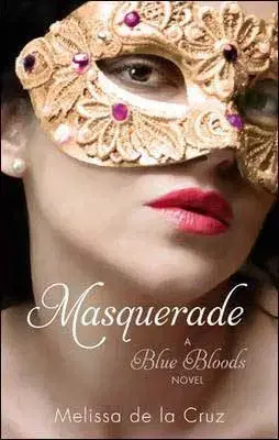 Cudzojazyčná literatúra Masquerade - Melissa De La Cruz