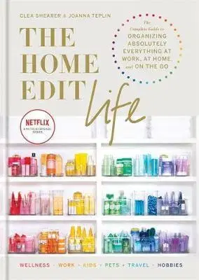 Domov, zariaďovanie The Home Edit Life - Clea Shearer,Joanna Teplin