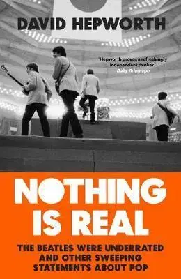 Hudba - noty, spevníky, príručky Nothing is Real - David Hepworth