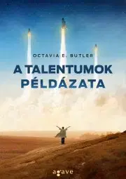 Sci-fi a fantasy A talentumok példázata - Butler Octavia E.