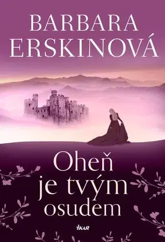 Romantická beletria Oheň je tvým osudem, 5. vydání - Barbara Erskinová