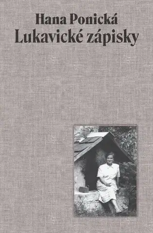 Slovenská beletria Lukavické zápisky - Hana Ponická