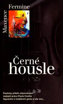 Novely, poviedky, antológie Černé housle - Maxence Fermine