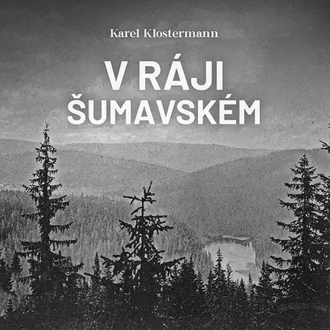 Česká beletria Tympanum V ráji šumavském - audiokniha CD