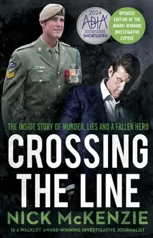 Politológia Crossing the Line - Nick McKenzie