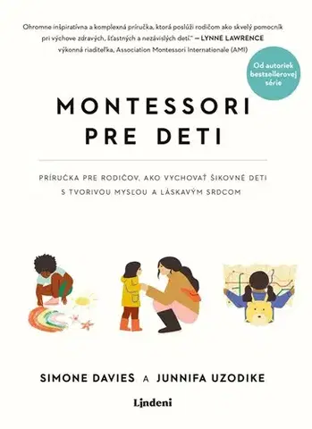 Psychológia, etika Montessori pre deti - Simone Davies a Junnifa Uzodike