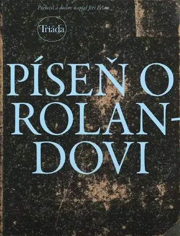 Svetová poézia Píseň o Rolandovi - neuvedený,Jiří Pelán