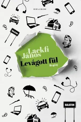 Svetová beletria Levágott fül - János Lackfi