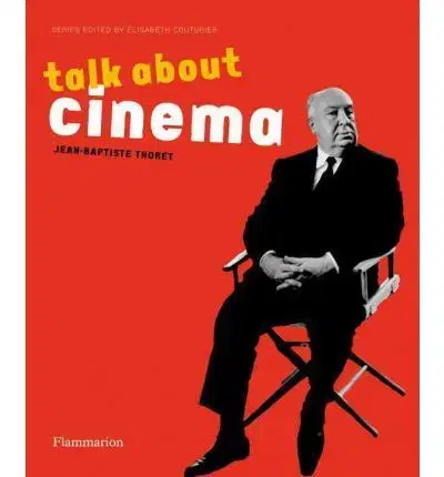 Cudzojazyčná literatúra Talk about cinema - Jean-Baptiste Thoret