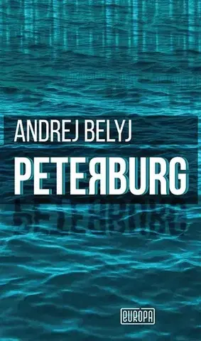 Svetová beletria Peterburg - Andrej Belyj