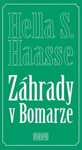 Svetová beletria Záhrady v Bomarze - Hella S. Haasse