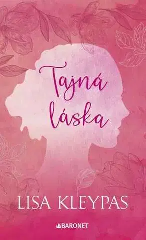 Romantická beletria Tajná láska - Lisa Kleypas