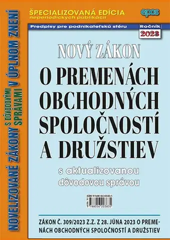 Zákony, zbierky zákonov Nový zákon o premenách obchodných spoločností a družstiev 15/2023