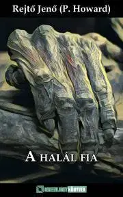 Svetová beletria A halál fia - Jenő Rejtő