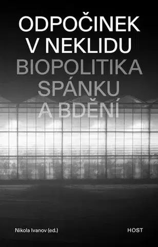 Veda, technika, elektrotechnika Odpočinek v neklidu - Nikola Ivanov