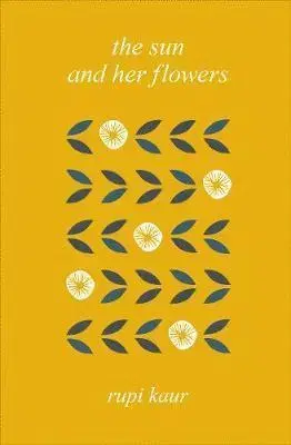 Svetová poézia The Sun and Her Flowers - Rupi Kaur