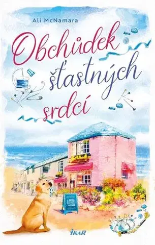 Romantická beletria Obchůdek šťastných srdcí - McNamara Ali