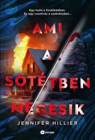 Detektívky, trilery, horory Ami a sötétben megesik - Jennifer Hillier