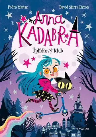 Rozprávky Anna Kadabra – Úplňkový klub - Pedro Manas