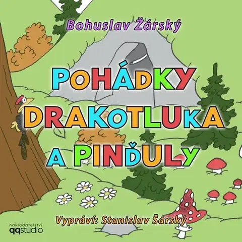 Rozprávky QQ studio Ostrava s.r.o. Pohádky Drakotluka a Pinďuly
