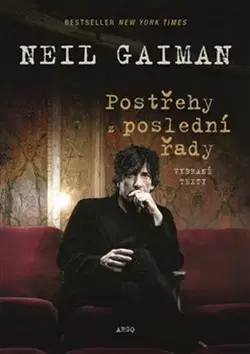 Eseje, úvahy, štúdie Postřehy z poslední řady - Neil Gaiman