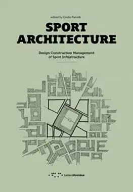 Architektúra Sport Architecture: Design Construction Management of Sport Infrastructure - Emilio Faroldi
