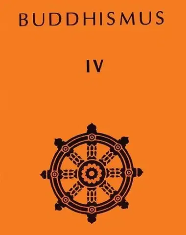 Východné náboženstvá Buddhismus 4 (Antologie)