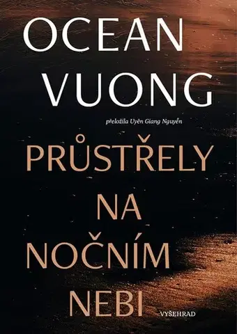 Svetová poézia Průstřely na nočním nebi - Ocean Vuong