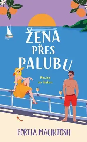Romantická beletria Žena přes palubu - Portia MacIntosh
