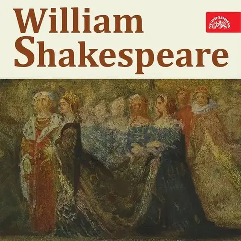 Umenie - ostatné SUPRAPHON a.s. William Shakespeare
