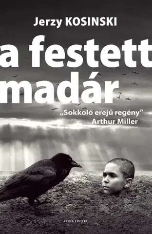 Svetová beletria A festett madár - Jerzy Kosinski