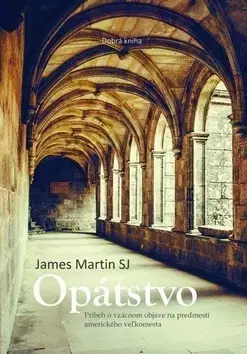 Svetová beletria Opátstvo - Martin James