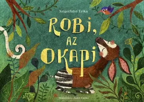 Rozprávky Robi, az okapi - Erika Szigetfalvi