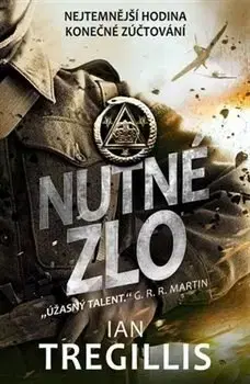 Sci-fi a fantasy Nutné zlo - Ian Tregillis