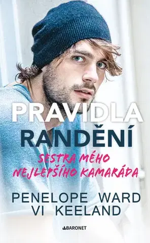Beletria - ostatné Pravidla randění - Sestra mého nejlepšího kamaráda - Penelope Ward