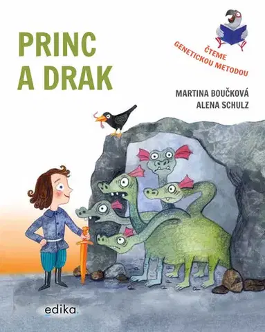 Rozprávky Princ a drak – Čteme genetickou metodou - Martina Boučková