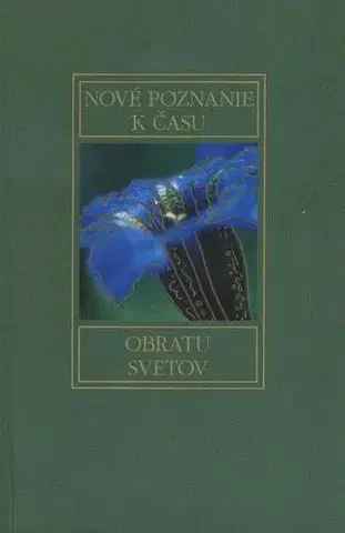 Náboženstvo - ostatné Nové poznanie k času obratu svetov - Herbert Vollmann