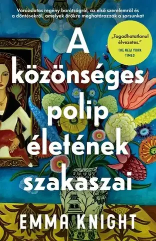 Svetová beletria A közönséges polip életének szakaszai - Emma Knight,Anna Todero