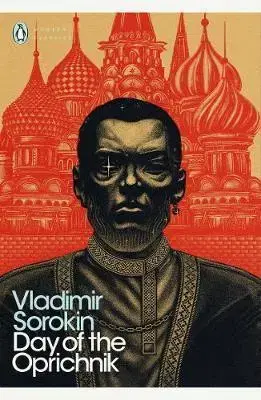 Cudzojazyčná literatúra Day of the Oprichnik - Vladimir Sorokin