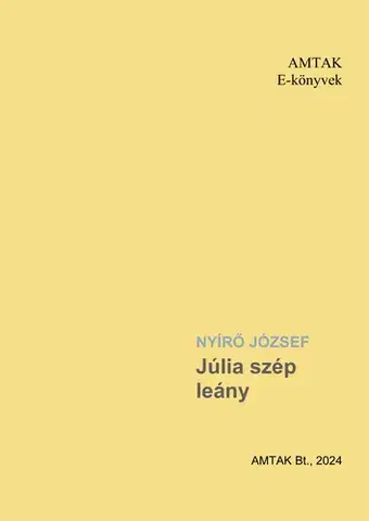 Svetová beletria Júlia szép leány - József Nyírő